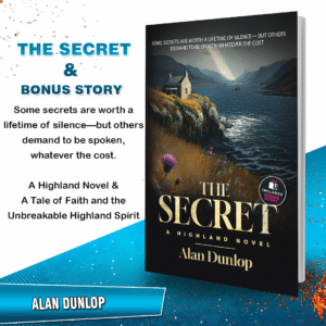 NEW RELEASE - THE SECRET by Alan Dunlop