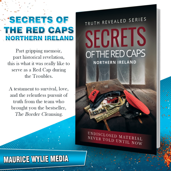 NEW RELEASE - Secrets of the Red Caps by Maurice Wylie Media