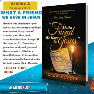 NEW RELEASE - What a Friend we have in Jesus by Alan Dunlop